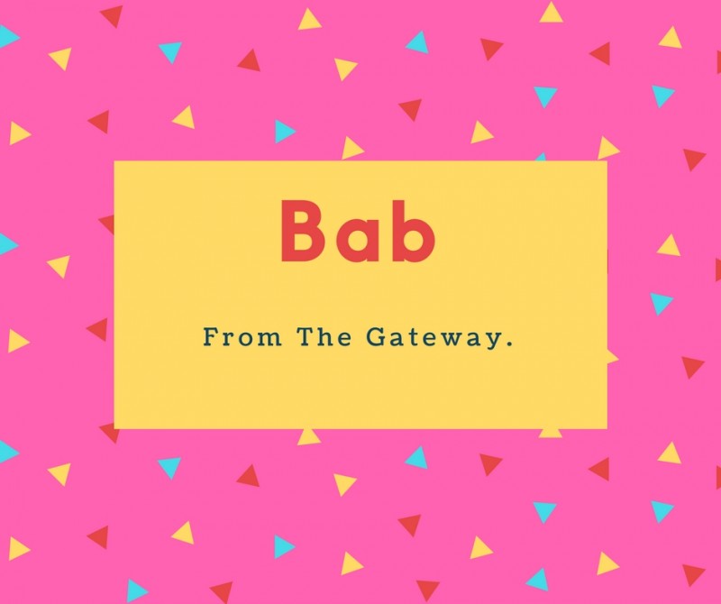 What is Bab Name Meaning In Urdu Bab Meaning is راستے سے