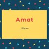 Amat Name Meaning Slave