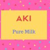 Aki Name Meaning Pure Milk.