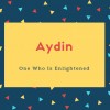 Aydin Name Meaning One Who Is Enlightened