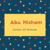 Abu Hisham Name Meaning Father Of Hisham