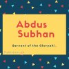 Abdus subhan name Servant of the Gloryah)..
