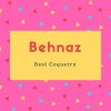 Behnaz Name Meaning Best Coquetry