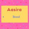 Aasira meaning Bond