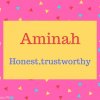 Aminah Name Meaning Honest,trustworthy