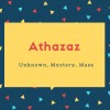 Athazaz Name Meaning Unknown, Mystery, Maze