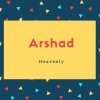 Arshad Name Meaning Heavenly