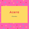 Azera Name Meaning Cheeks