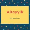 Altayyib Name Meaning The good one