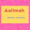 Aalimah meaning Scholar, Authority