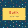 Batik Name Meaning Sharp Sword