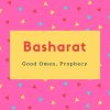 Basharat Name Meaning Good Omen, Prophecy