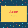 Azzat Name Meaning Precious