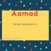 Aamad name meaning Intended To