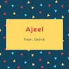 Ajeel Name Meaning Fast, Quick