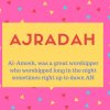 Ajradah Name Meaning Al-Ameeh, was a great worshipper who worshipped long in the night sometimes right up to dawn AN.jpg