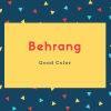 Behrang Name Meaning Good Color