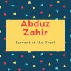 Abduz Zahir Name Meaning Servant of the Overt