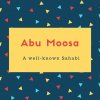 Abu Moosa Name Meaning A well-known Sahabi
