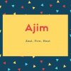 Ajim Name Meaning Zeal, Fire, Heat