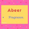 Abeer Nmae Meaning Fragrance..