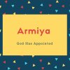 Armiya Name Meaning God Has Appointed
