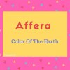 Affera name meaning Color Of The Earth.