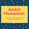 Abdul Muhaimin name meaning Servant Of The Supervising, Guardian, Protector (1).