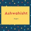 Ashwahisht Name Meaning Right