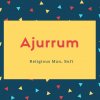 Ajurrum Name Meaning Religious Man, Sufi