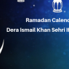 Ramadan Calender 2019 Dera Ismail Khan Sehri Iftaar Time Table
