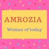 Amrozia Name Meaning Woman of today