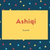 Ashiqi Name Meaning Love