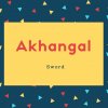 Akhangal Name Meaning Sword