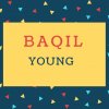 Baqil Name meaning Young.