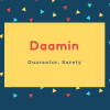 Daamin Name Meaning Guarantor, Surety