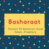 Basharaat Name Meaning Variant Of Basharat- Good Omen, Prophecy