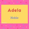 Adela name meaning Noble.jpg