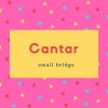 Cantar Name Meaning small bridge