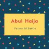 Abul Haija Name Meaning Father Of Battle