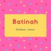 Batinah Name Meaning Hidden, Inner