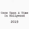 Once Upon a Time in Hollywood 1