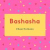 Bashasha Name Meaning Cheerfulness