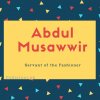 Abdul Musawwir name meaning Servant of the Fashioner.