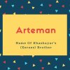 Arteman Name Meaning Name Of Khashayar&#039;s (Xerxes) Brother