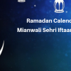 Ramadan Calender 2019 Mianwali Sehri Iftaar Time  Table
