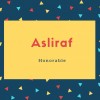 Asliraf Name Meaning Honorable