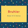 Bruhier Name Meaning Name Of A Sultan