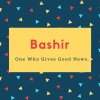 Bashir Name Meaning One Who Gives Good News