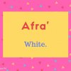 Afra&#039; name meaning White